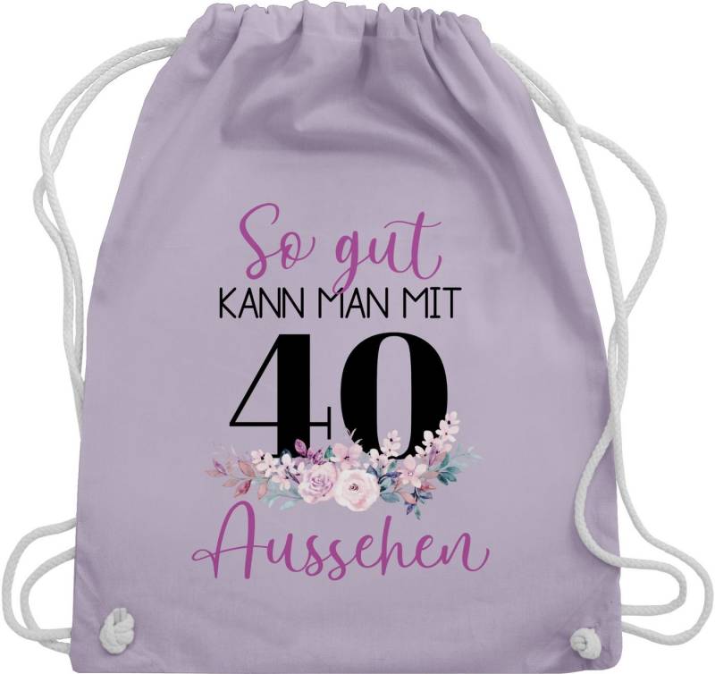 Shirtracer Turnbeutel So gut kann man mit 40 aussehen - Blumenar­ran­ge­ment zum Vierzigsten, 40. Geburtstag von Shirtracer