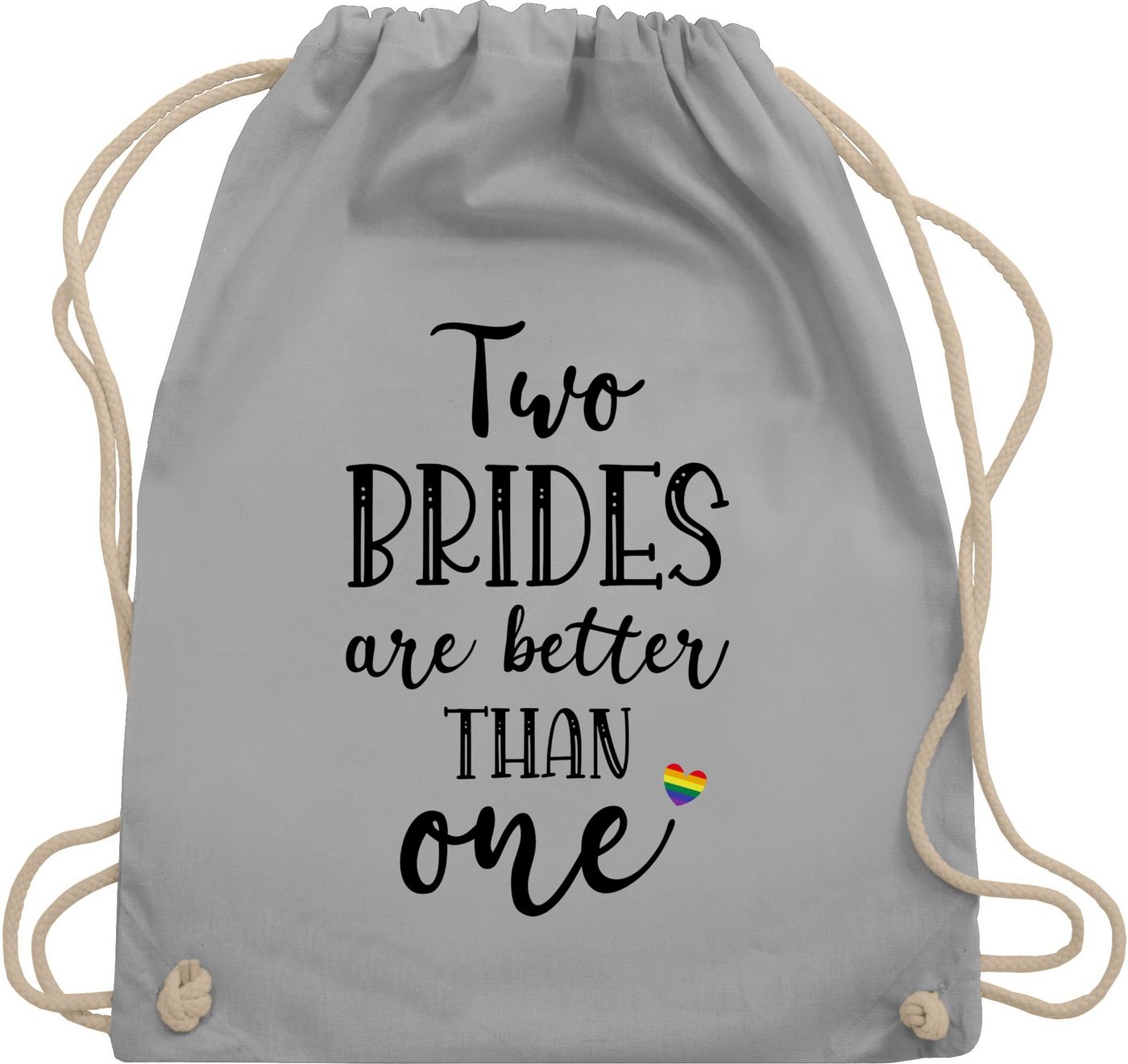 Shirtracer Turnbeutel Two brides are better than one Pärchen Geschenke Lesben Lesbian relati, JGA Junggesellenabschied Frauen von Shirtracer
