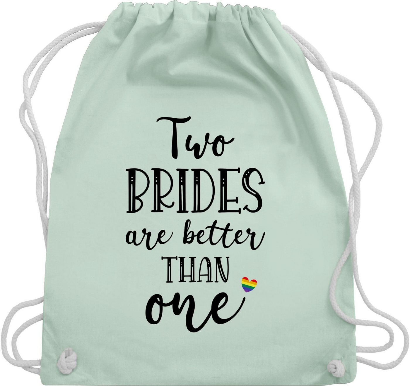 Shirtracer Turnbeutel Two brides are better than one Pärchen Geschenke Lesben Lesbian relati, JGA Junggesellenabschied Frauen von Shirtracer