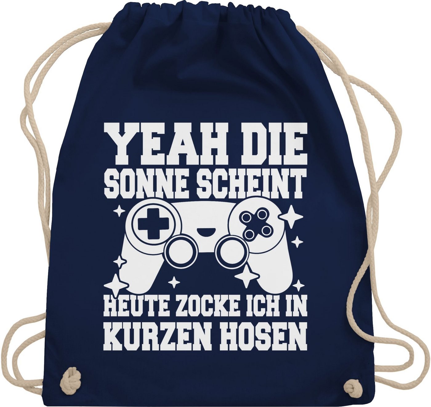 Shirtracer Turnbeutel Yeah die Sonne scheint! Heute zocke ich in kurzen Hosen - weiß, Nerd Geschenke von Shirtracer