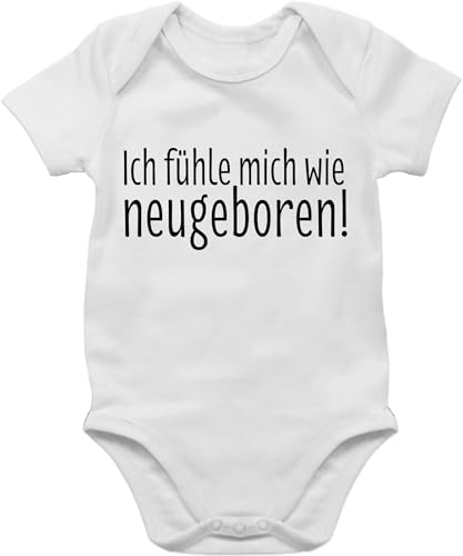 Shirtracer Baby Body Junge Mädchen - Sprüche - Ich fühle mich wie neugeboren - 1/3 Monate - Weiß - babymode witzig spruch neu geboren bodys strampler mit lustigen sprüchen spruche fühl babybody von Shirtracer