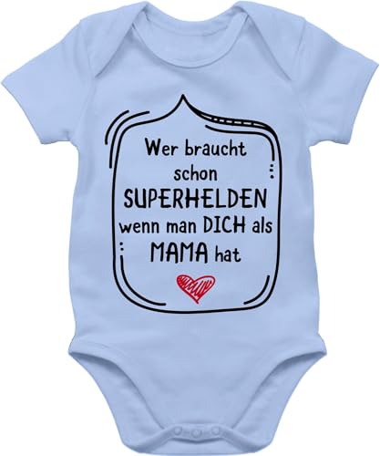 Baby Body Junge Mädchen - Wer braucht schon Superhelden wenn man dich als Mama hat - 12/18 Monate - Babyblau - und boy outfit babysachen love mutti beste mutter babybodys bodys sprüche von Shirtracer