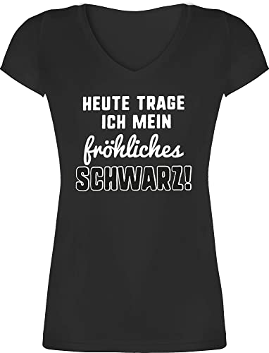 T-Shirt Damen V Ausschnitt - Sprüche Statement mit Spruch - Heute trage ich Mein fröhliches Schwarz! - XL - Schwarz - Frauen Tshirt mal Oberteil EIN v-Ausschnitt t-schirt schirts t-Shirts Shirts von Shirtracer