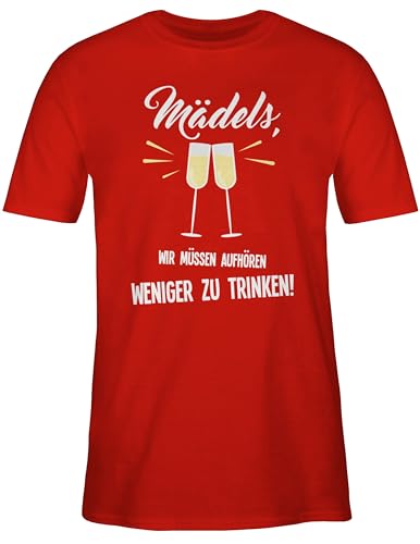 T-Shirt Herren - Sprüche Statement - Mädels Wir müssen aufhören weniger zu Trinken - XL - Rot - Malle Party Shirt sektgläsern t Shirts maedelsabend Tshirts betrunken Tshirt Motto Freundinnen von Shirtracer