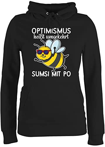 Pullover Damen Hoodie Frauen - Sprüche Statement Spruch - Optimismus heißt umgekehrt Sumsi mit Po - weiß - L - Schwarz - Pulli sprüche+Pullover sprueche bee Hoodies Kapuzensweat Frau sprüchen von Shirtracer