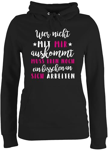 Pullover Damen Hoodie Frauen - Sprüche Statement Spruch - Wer mit Mir Nicht auskommt - XS - Schwarz - Sweater sprüche+Pullover sprueche buero Fun-Kapuzenpullover Frau sprüchen sarkastische pullis von Shirtracer