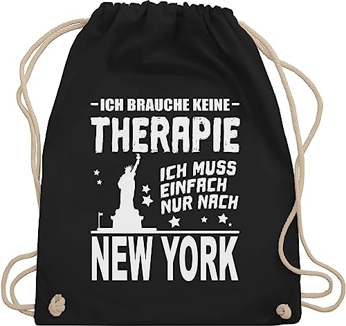 Turnbeutel Rucksack - Stadt und City Outfit - Ich brauche keine Therapie Ich muss einfach nur nach New York - weiß - Unisize - Schwarz - freiheitsstatue juterucksäcke "new stoffbeutel i want to von Shirtracer