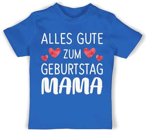 Baby T-Shirt Mädchen Jungen - Sprüche - Alles Gute zum Geburtstag Mama weiß - 12/18 Monate - Royalblau - mit coolem Spruch t-Shirts für Baby-Jungen babysprüche t Shirts sprüchen Drauf Oberteil von Shirtracer