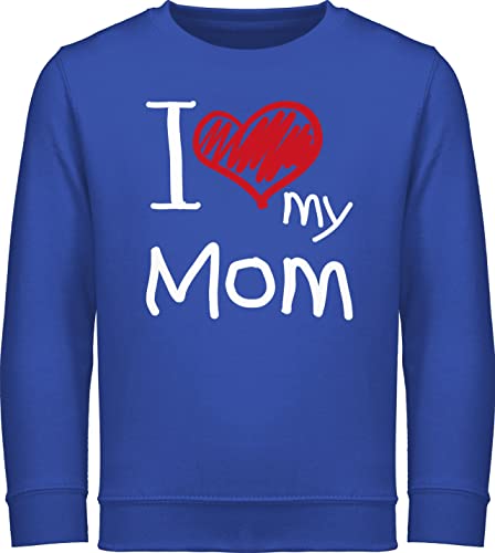 Shirtracer Sweatshirt Kinder Pullover für Jungen Mädchen - Mama - I Love My Mom - 116 (5/6 Jahre) - Royalblau - Mutter Geschenke mamatags Geschenk die mütter Tag besondere gesxhenk Fuer Mama's von Shirtracer