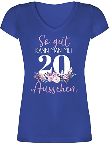 T-Shirt Damen V Ausschnitt - 20. Geburtstag - So gut kann Man mit 20 Aussehen - Blumenar"Ran"ge"Ment zum Zwanzigsten - Altrosa weiß - XS - Blau - Jahre Geschenk Happy Birthday 20er Geschenke von Shirtracer