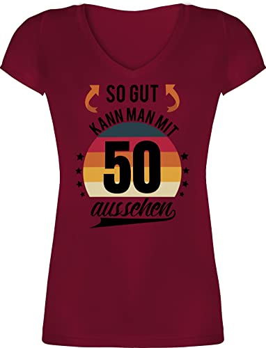 T-Shirt Damen V Ausschnitt - 50. Geburtstag - So gut kann Man mit 50 Aussehen - Retro Sonne - schwarz - L - Bordeauxrot - geburtstagsshirt 50iger Jahre Shirt Tshirt 50.Ten Geburtstag, Jahrgang 1973 von Shirtracer