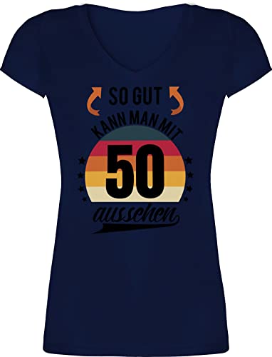 T-Shirt Damen V Ausschnitt - 50. Geburtstag - So gut kann Man mit 50 Aussehen - Retro Sonne - schwarz - M - Dunkelblau - Tshirt zum 50-er geburtstagsshirt fünfziger für Frauen Jahre 50igsten von Shirtracer