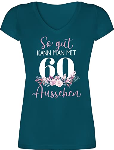 T-Shirt Damen V Ausschnitt - 60. Geburtstag - So gut kann Man mit 60 Aussehen - Blumenar"Ran"ge"Ment zum Sechzigsten - Altrosa weiß - L - Türkis - Geschenk Shirt Geb Frauen er Jahre, jähriger von Shirtracer