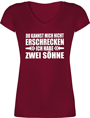 T-Shirt Damen V Ausschnitt - Du Kannst Mich Nicht erschrecken ich Habe Zwei Söhne | Geschenk von Söhne Papa Mama Eltern - S - Bordeauxrot - muttertagsgeschenk Mum Mutter Shirt Mutter-t-Shirt von Shirtracer