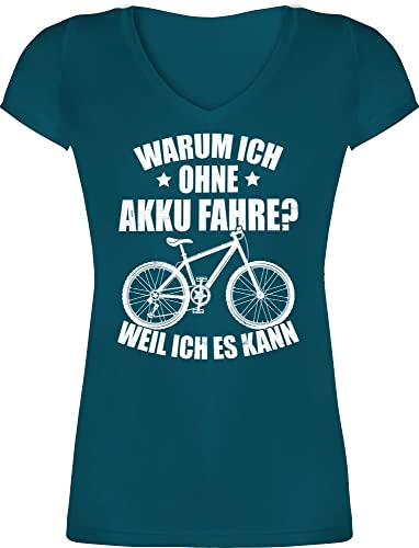 T-Shirt Damen V Ausschnitt - Fahrrad Bekleidung Radsport - Warum ich ohne Akku fahre - Weil ich es kann - weiß - S - Türkis - fahr Rad Frauen Shirt Geschenk Mountainbike Tshirt von Shirtracer