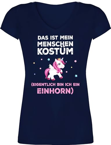 T-Shirt Damen V Ausschnitt - Karneval & Fasching - Das ist Mein Menschen Kostüm Eigentlich Bin ich EIN Einhorn - M - Dunkelblau - karnaval Shirt köln t fasnachts Fasching+Shirt+Damen von Shirtracer