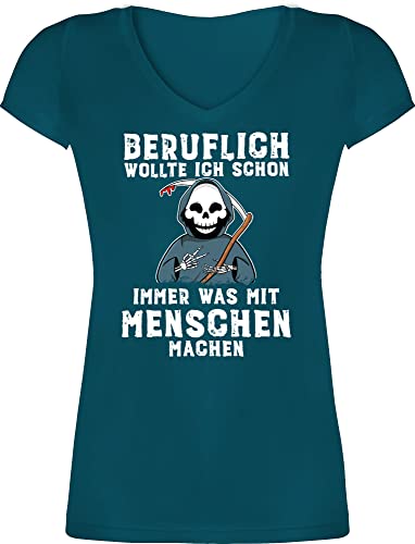 T-Shirt Damen V Ausschnitt - Sprüche Statement Spruch - Beruflich wollte ich Schon Immer was mit Menschen Machen weiß - M - Türkis - t-Shirts Frauen Tshirt Shirt t Shirts für Tshirts freche von Shirtracer