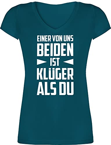 T-Shirt Damen V Ausschnitt - Sprüche Statement mit Spruch - Einer von Uns beiden ist Klüger als Du - weiß - XXL - Türkis - Shirts für Frauen Tshirt Shirt t-Shirts sprüchen spruechen von Shirtracer