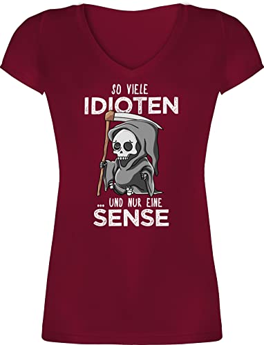 T-Shirt Damen V Ausschnitt - Sprüche Statement mit Spruch - So viele Idioten und nur eine Sense - Sarkasmus Guten Morgen Kollegen Geschenk - S - Bordeauxrot - Tshirt lustige sprüchen t Shirt frech von Shirtracer