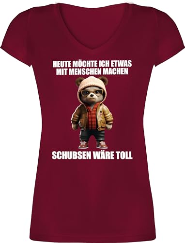 T-Shirt Damen V Ausschnitt - Statement - Schubsen wäre toll Heute möchte ich etwas mit Menschen Machen - XL - Bordeauxrot - Statement+Shirt+Damen Statements Teddy Shirt sprüche und t-Shirts was t von Shirtracer