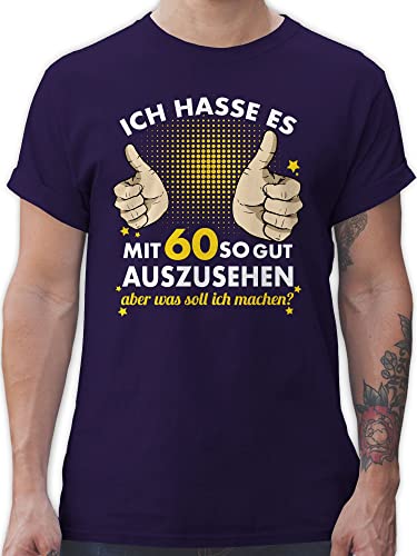 T-Shirt Herren - 60. Geburtstag - Ich Hasse es mit sechzig so gut auszusehen - L - Lila - sprüche zum 60 Tshirt für Mann männer Jahre t-Shirts Geschenk alt Maenner überraschung Shirt jähriger t von Shirtracer