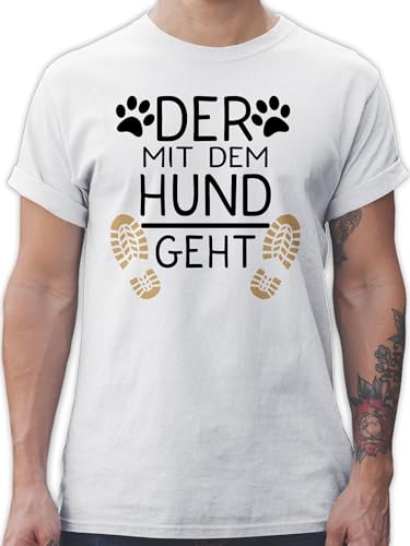 T-Shirt Herren - Geschenk für Hundebesitzer - Der mit dem Hund geht - schwarz - L - Weiß - hundespruechen t-Shirts männer Tshirt sprüche dogfashion Fun Shirt sprüchen hundegeschenke von Shirtracer