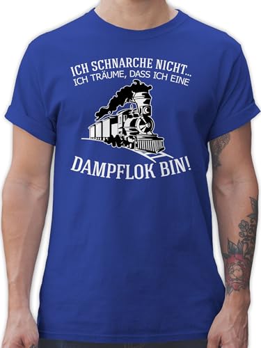 T-Shirt Herren - Hobby Outfit - Ich schnarche Nicht Ich träume DASS ich eine Dampflok Bin - Geschenk Lokführer Eisenbahn Bahn - XL - Royalblau - Zug Shirt schnarch Tshirt dampfloks Funshirts von Shirtracer