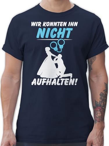 T-Shirt Herren - JGA Junggesellenabschied Männer - Wir konnten Ihn Nicht aufhalten - mit Handschellen - M - Navy Blau - junggesellen Shirt Hen Party Maenner Tshirt Team bräutigam leiberl polterer von Shirtracer