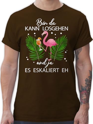 T-Shirt Herren - Karneval & Fasching - Bin da kann losgehen und ja es eskaliert eh I Flamingo Kostüm Lustig Mallorca - M - Braun - eskalieren Tshirt faschingsshirt Faschings Malle Shirt von Shirtracer
