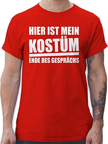T-Shirt Herren - Karneval & Fasching - Hier ist Mein Kostüm Ende des Gesprächs I - L - Rot - Faschings-t-Shirt faschingsshirt Faschings Shirts Shirt karnevalst-Shirt Karnevals Tshirts t von Shirtracer