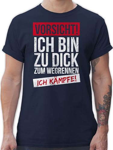 T-Shirt Herren - Sprüche Statement - Vorsicht! ich Bin zu dick zum wegrennen ich kämpfe Grunge - 3XL - Navy Blau - Tshirt Dicke Shirts mit Aufschrift renn Nicht Shirt männer Statements um rennen von Shirtracer
