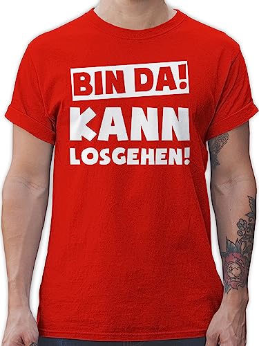 T-Shirt Herren - Sprüche Statement mit - Bin da kann losgehen Spruch I - XXL - Rot - Shirt lustig männer spruchshirts sprueche Gruppen Shirts spruechen Spruchshirt sprüchen Festival t-Shirts von Shirtracer