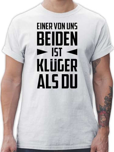 T-Shirt Herren - Sprüche Statement mit Spruch - Einer von Uns beiden ist Klüger als Du - schwarz - 3XL - Weiß - sprüchen Oberteile männer Shirt lustige t-schirt Tshirt Drauf t-Shirts t Shirts von Shirtracer