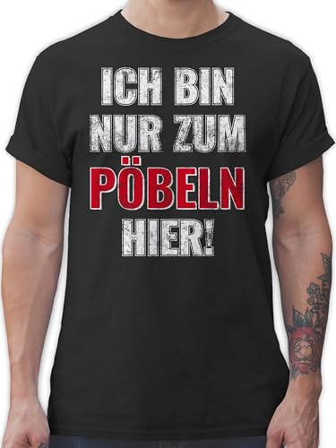 T-Shirt Herren - Sprüche Statement mit Spruch - Ich Bin nur zum Pöbeln Hier - 3XL - Schwarz - lustige sprueche spruchshirts sprüchen Sarcasm Shirts Spruchshirt spruechen für männer von Shirtracer