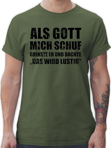 T-Shirt Herren - Statement - Als Gott Mich Schuf grinste er - Witziger Spruch Sprüche Lustig - XL - Army Grün - Statements Shirt Tshirt t.Shirts von Shirtracer