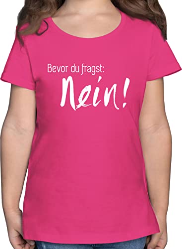 T-Shirt Mädchen - Statement Sprüche Kinder - Bevor du fragst: Nein - 164 (14/15 Jahre) - Fuchsia - Geschenk zur Einschulung fragst nee t Shirt mit sprüchen Bevor+du+fragst+Nein Tshirt Spruch nö von Shirtracer