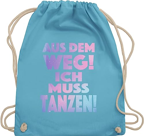 Shirtracer Turnbeutel Rucksack - Festival Zubehör - Aus dem Weg Ich muss tanzen - Geschenk Tanzliebhaber Tanzbegeistert Party Dance - Unisize - Hellblau - tanz sprüche stoffbeutel festivalrucksack von Shirtracer