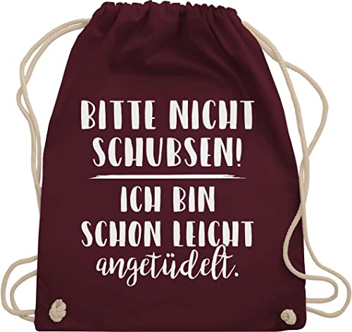 Turnbeutel Rucksack - Festival Zubehör - Bitte nicht schubsen ich bin schon leicht angetüdelt - Party - Unisize - Bordeauxrot - festivaltasche a4 sprüchen juterucksack lustige rucksäcke männer von Shirtracer