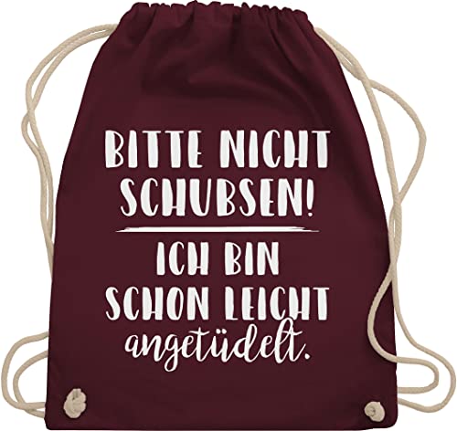 Shirtracer Turnbeutel Rucksack - Festival Zubehör - Bitte nicht schubsen ich bin schon leicht angetüdelt I Party - Unisize - Bordeauxrot - bieroutfit festival-bag geschenk weihnachten sauf beutel von Shirtracer
