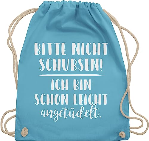 Shirtracer Turnbeutel Rucksack - Festival Zubehör - Bitte nicht schubsen ich bin schon leicht angetüdelt I Party - Unisize - Hellblau - bieroutfit festival-bag geschenk weihnachten sauf beutel von Shirtracer