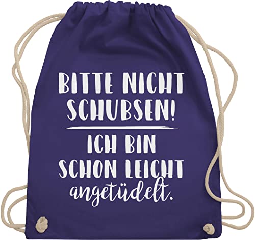 Shirtracer Turnbeutel Rucksack - Festival Zubehör - Bitte nicht schubsen ich bin schon leicht angetüdelt - Party - Unisize - Lila - sprüche lustig beutel schupsen rucksäcke damen sportbeutel vorsicht von Shirtracer