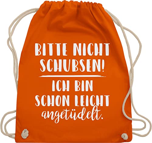 Shirtracer Turnbeutel Rucksack - Festival Zubehör - Bitte nicht schubsen ich bin schon leicht angetüdelt - Party - Unisize - Orange - festivaltasche a4 betrunken juterucksack lustige rucksäcke männer von Shirtracer