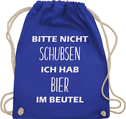 Shirtracer Turnbeutel Rucksack - Festival Zubehör - Bitte nicht schubsen ich hab Bier im Beutel - Unisize - Royalblau - bierliebhaber juterucksäcke geschenke für männer die alles haben festivalbeutel von Shirtracer