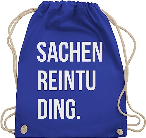 Shirtracer Turnbeutel Rucksack - Festival Zubehör - Sachenreintuding - Unisize - Royalblau - coole sachen für teenager festivalrucksack konzert geschenk reintuding juterucksäcke things for teen girls von Shirtracer