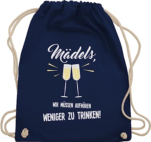 Turnbeutel Rucksack - Sprüche Statement - Mädels Wir müssen aufhören weniger zu trinken - Unisize - Navy Blau - damen lustig junggesellinnenabschied outfit jungesellinnenabschied saufi von Shirtracer