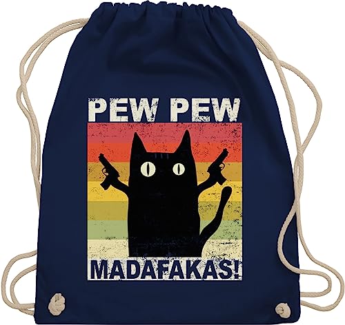 Turnbeutel Rucksack - Sprüche Statement - Pew Pew Madafakas - Unisize - Navy Blau - mit aufschrift cat beutel statements cats stoffrucksack sprüchen￼ katze stoffbeutel katzen beutelrucksäcke von Shirtracer