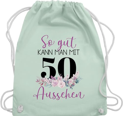 Turnbeutel Rucksack - 50. Geburtstag - So gut kann man mit 50 aussehen - Blumenar"ran"ge"ment zum Fünfzigsten - lila schwarz - Unisize - Pastell Grün - geburtstagsgeschenke 50zigster mann von Shirtracer