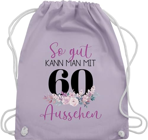 Turnbeutel Rucksack - 60. Geburtstag - So gut kann man mit 60 aussehen - Blumenar"ran"ge"ment zum Sechzigsten - lila schwarz - Unisize - Pastell Lila - sprüche überraschung 60igsten 60ig 60.ter von Shirtracer