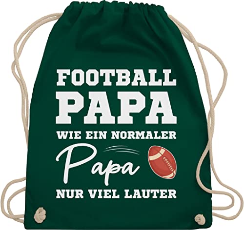 Shirtracer Turnbeutel Rucksack - American Deko Superbowl Party - Football Papa wie ein normaler Papa nur viel lauter weiß - Unisize - Dunkelgrün - tasche geschenke stoffbeutel baumwolle fans stoff von Shirtracer