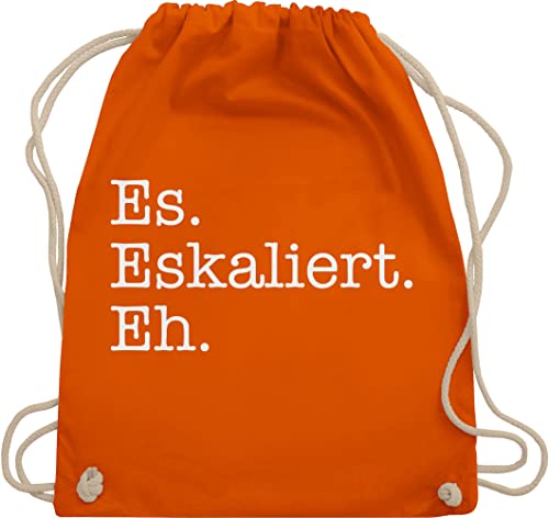 Turnbeutel Rucksack - Party & Alkohol Damen - Es eskaliert eh - Unisize - Orange - beutel stoff rucksaecke sportrucksack turnsack stoffbeutel aus baumwolle beuteltasche stofftaschen sporttasche von Shirtracer